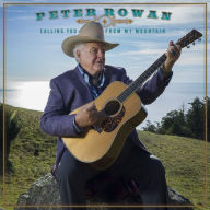 Title: Calling You From My Mountain, Artist: Peter Rowan