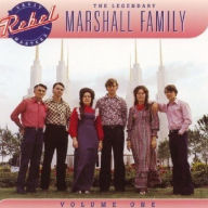 Title: The Legendary Marshall Family, Vol. 1, Artist: Marshall Family