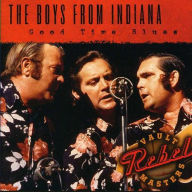 Title: Good Time Blues, Artist: The Boys from Indiana