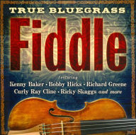 Title: True Bluegrass Fiddle, Artist: 