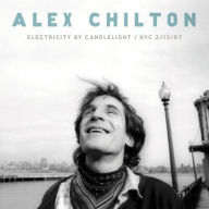 Title: Electricity by Candlelight: NYC 2/13/97, Artist: Alex Chilton