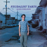 Title: Feudalist Tarts, Artist: Alex Chilton