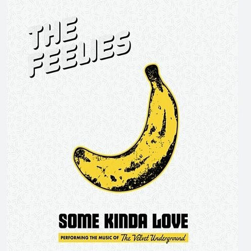 Some Kinda Love: Performing the Music of the Velvet Underground