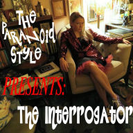 Title: The Interrogator, Artist: The Paranoid Style