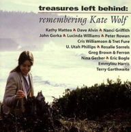 Title: Treasures Left Behind: Remembering Kate Wolf, Artist: N/A