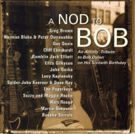 Title: A Nod to Bob: An Artists' Tribute to Bob Dylan on His 60th Birthday, Artist: N/A