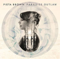 Title: Paradise Outlaw, Artist: Pieta Brown