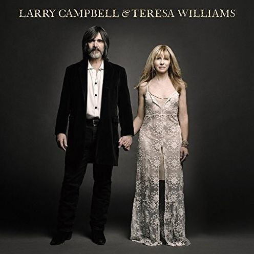 Larry Campbell & Teresa Williams