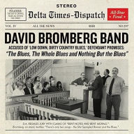 Title: The Blues, the Whole Blues and Nothing But the Blues, Artist: David Bromberg Band