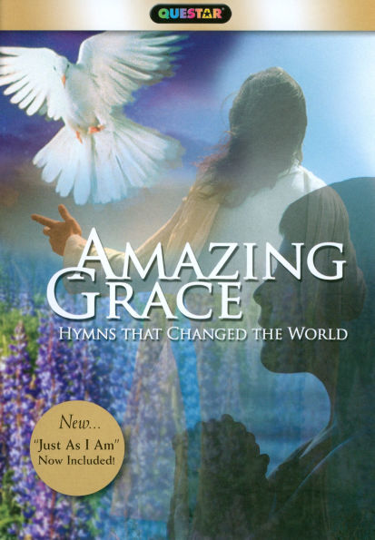 Amazing Grace: 6 Hymns That Changed the World