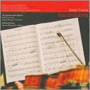 Kerry Turner: Karankawa; Introduction and Main Event; Tuba Concerto; Low Horn Concerto