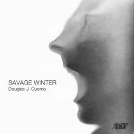 Title: Douglas J. Cuomo: Savage Winter, Artist: Tony Boutte