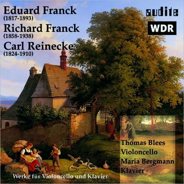 Eduard Franck, Richard Franck, Carl Reinecke: Werke für Violoncello und Klavier