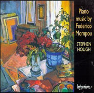 Title: Piano music by Federico Mompou, Artist: Stephen Hough