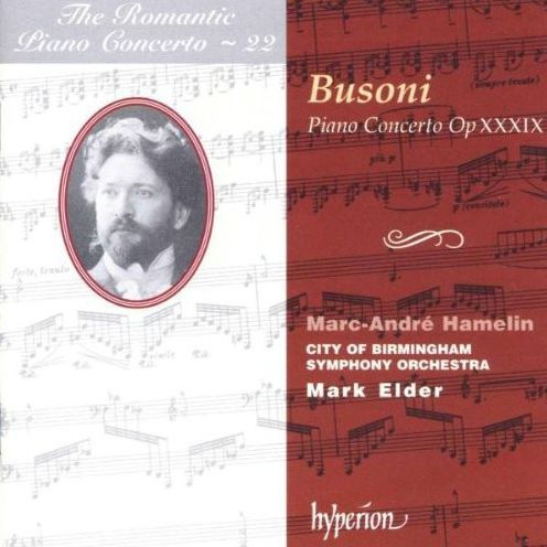 Busoni: Piano Concerto, Op. XXXIX