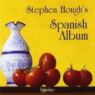 Title: Stephen Hough's Spanish Album, Artist: Stephen Hough