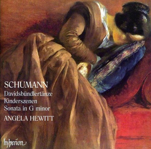 Schumann: Davidsb¿¿ndlert¿¿nze; Kinderszenen; Sonata in G minor