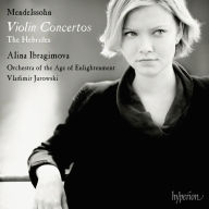 Title: Mendelssohn: Violin Concertos, Artist: Alina Ibragimova