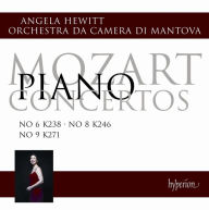 Title: Mozart: Piano Concertos No. 6 K238, No. 8 K246, No. 9 K271, Artist: Angela Hewitt