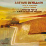 Arthur Benjamin: Violin Sonatina; Viola Sonata