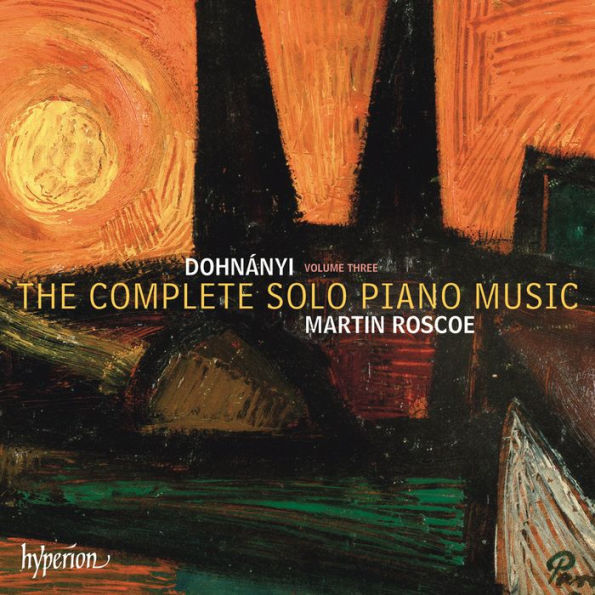 Erno Dohn¿¿nyi: The Complete Solo Piano Music, Vol. 3