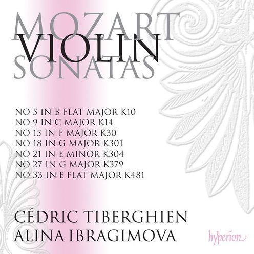 Mozart: Violin Sonatas Nos. 5, 9, 15, 18, 21, 27 & 33