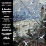 Vaughan Williams: A London Symphony (1920 Version)