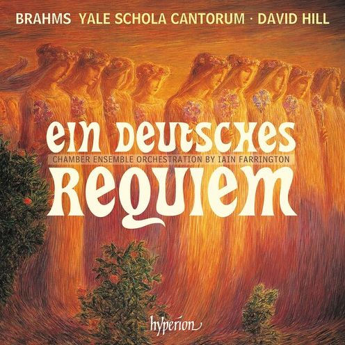 Brahms: Ein deutsches Requiem