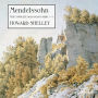 Mendelssohn: The Complete Solo Piano Music, Vol. 5