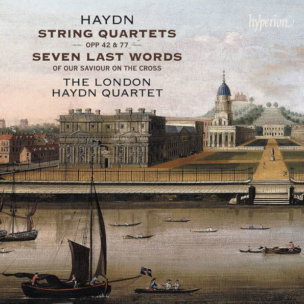 Haydn: String Quartets, Opp. 42 & 77; Seven Last Words of Our Saviour on the Cross