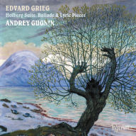 Title: Edvard Grieg: Holberg Suite, Ballade & Lyric Pieces, Artist: Andrey Gugnin
