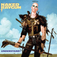 Title: Understand?, Artist: Naked Raygun