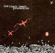 Title: 2, Artist: Black Heart Procession