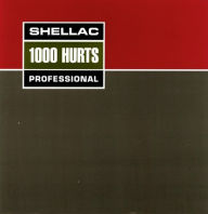 Title: 1000 Hurts, Artist: Shellac