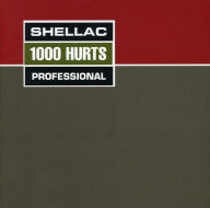 Title: 1000 Hurts, Artist: Shellac