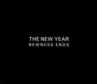 Title: Newness Ends, Artist: The New Year