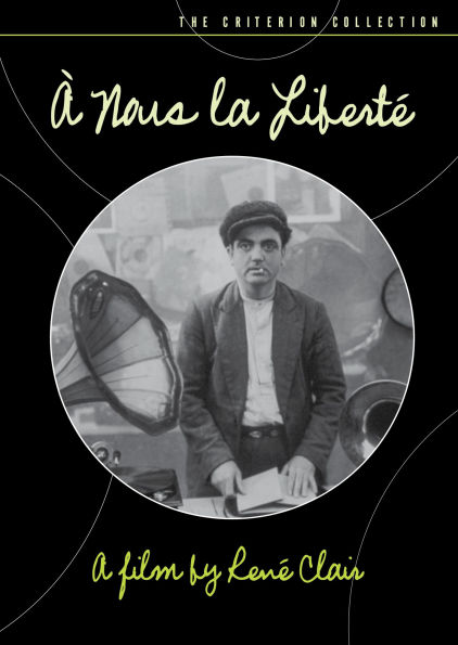 A Nous la Liberte [Criterion Collection]