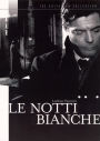 Le Notti Bianche [Criterion Collection]