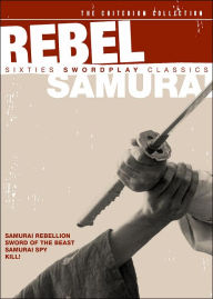 Title: Rebel Samurai: Sixties Swordplay Classics [4 Discs] [Criterion Collection]
