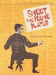 Title: Shoot the Piano Player [2 Discs] [Criterion Collection]