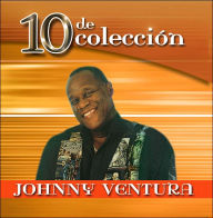 Title: 10 De Colección, Author: Johnny Ventura