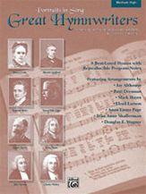 Title: Alfred 00-25855 Great Hymnwriters- Portraits in Song - Music Book