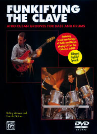 Title: Funkifying the Clave: Afro-Cuban Grooves for Bass and Drums