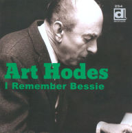 Title: I Remember Bessie, Artist: Art Hodes