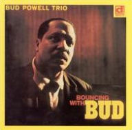 Title: Bouncing with Bud [Delmark], Artist: Bud Powell