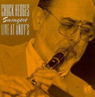 Title: Swingtet Live at Andy's, Artist: Chuck Hedges