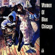 Title: Women of Blue Chicago, Artist: WOMEN OF BLUE CHICAGO / VARIOUS