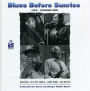 Blues Before Sunrise Live, Vol. 1