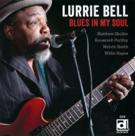 Title: Blues in My Soul, Artist: Lurrie Bell