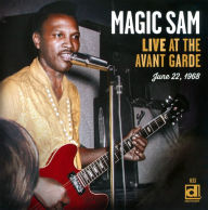 Title: Live at the Avant Garde, Artist: Magic Sam